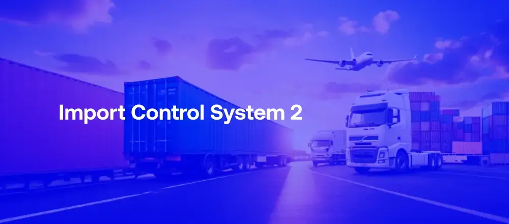 Import Control System 2