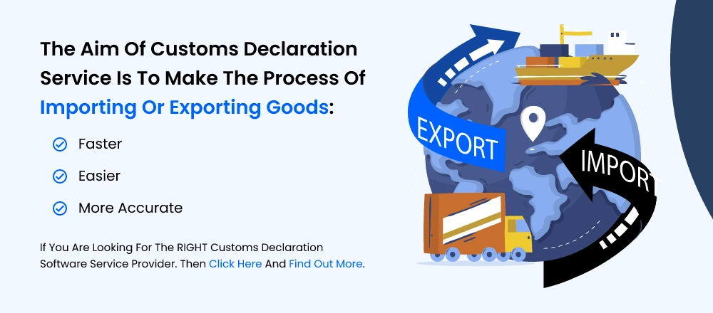 the aim of customs declaration