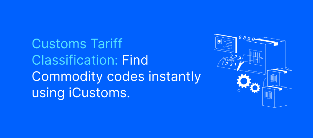 customs-tariff-classification-a-comprehensive-guide