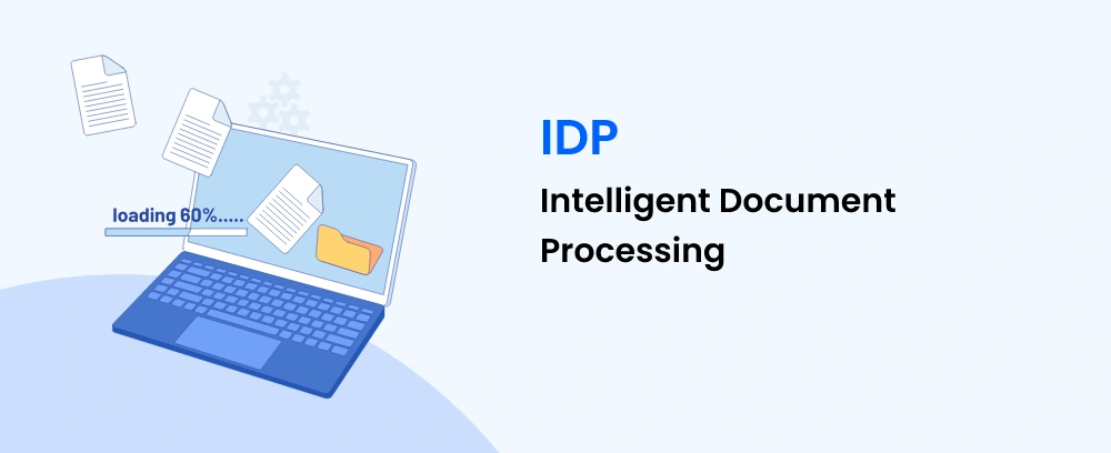 IDP Intelligent Document Processing