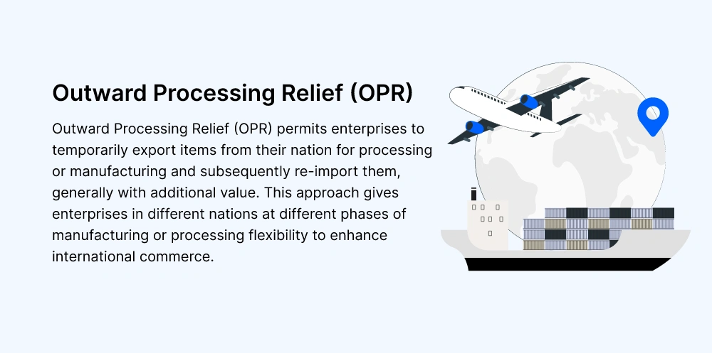 Outward Processing Relief (OPR)